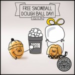 Snowball doughball day