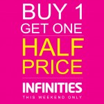 buyonegetonehalfpriceINFINITIES